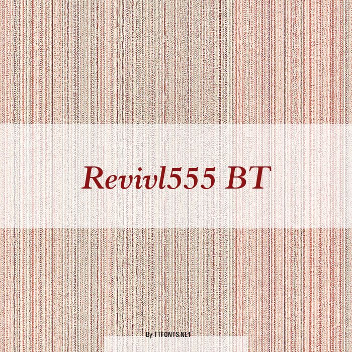 Revivl555 BT example